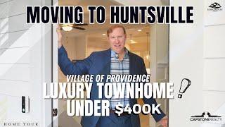 Most Affordable Home In Desirable Village Of Providence | Huntsville, Alabama  Home Tour.