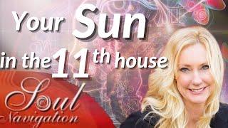 What does Sun in 11th House mean?