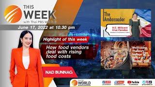 This Week with Thai PBS World 17th June 2022