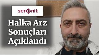 Seranit Granit Seramik #sernt Halka Arz Sonuçları Açıklandı ve Beklenen Oldu