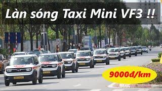 VF3 - Làn sóng dịch vụ Taxi Mini mới ?