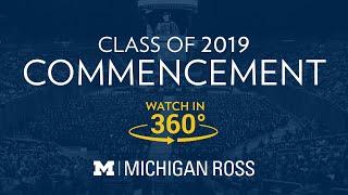 Michigan Ross Class of 2019 Graduation Ceremony in 360 Degrees