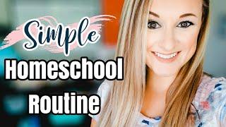 SIMPLE HOMESCHOOL ROUTINE // Day in the Life Homeschooling with Multiple Kids // Typical Daily Flow