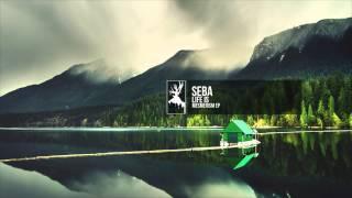 Seba - Life Is