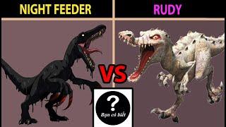 Night Feeder VS Rudy, con nào sẽ thắng #141 |Bạn Có Biết?