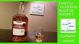 Costco Kirkland Blended Scotch Whisky/Godfather cocktail/it's about the cocktail/drinks at home