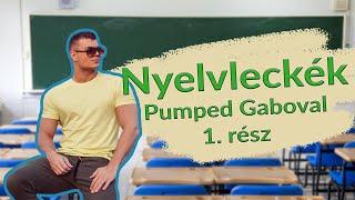 Angol nyelvlecke Pumped Gaboval | 1. rész | Couple of Drinks