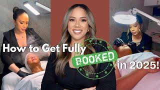 HOW TO GET FULLY BOOKED IN 2025 AS A SOLO ESTHETICIAN | LICENSED ESTHETICIAN | KRISTEN MARIE