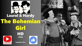 Laurel & Hardy  THE BOHEMIAN GIRL  Classic Comedy  FULL MOVIE 1936 HD