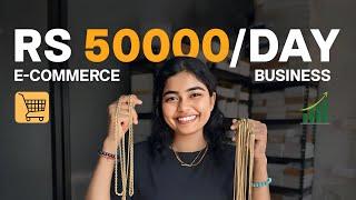 ₹50,000/Day from an eCommerce Business (Step-by-Step Guide)