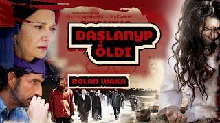 Daşlanyp öldürilen zenan | Bolan waka