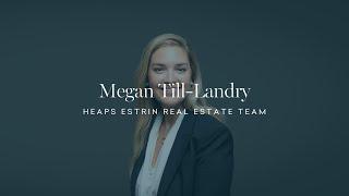 Heaps Estrin Real Estate Team | Meet Megan Till-Landry