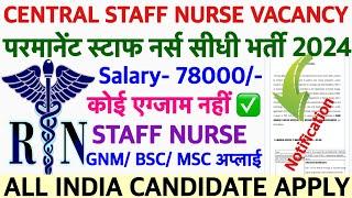 TMC Staff Nurse Recruitment 2024Staff Nurse Vacancy 2024tata memorial hospital vacancy|nursebharti