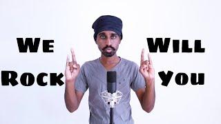 We Will Rock You | Sri Lankan Version | Sandaru Sathsara