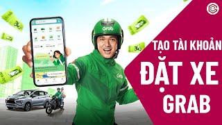 Cách Đăng Ký Tài Khoản Và Đặt Xe GRAB Cho Người Mới Chi Tiết A-Z