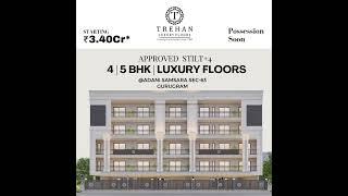 Trehan Luxury Floors, Sector 63- Gurugram