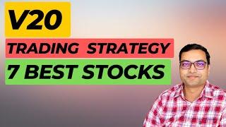 V20 Strategy - 7 Best Stocks To Buy Now ?