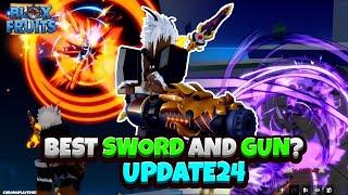 NEW BEST Sword and Gun + NEW Blade Fruit Showcase (Blox Fruits Update 24)