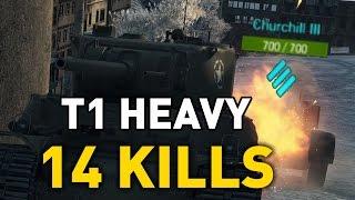 World of Tanks || T1 Heavy - 14 Kills...