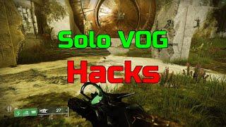 Destiny 2  |  Solo VOG Hacks