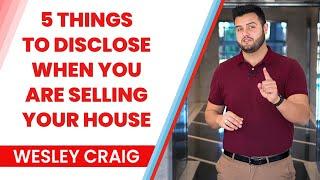 5 things to disclose when you are selling your house