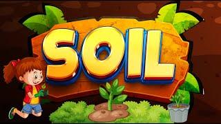 Soil | Types of Soil | Importance of Soil | Soil Production | Environmental Science for Kids