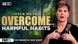 Joyce Meyer: Break Into New Levels With God | "You Messed Up, Now What?" | TBN