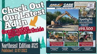  12/07/2022 Construction Equipment Guide Ad | Eagle Power & Equipment