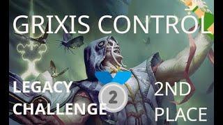 GRIXIS CONTROL GETS 2ND PLACE IN 9-27 LEGACY CHALLENGE MTGO - Full Vod Replay Duskmourn Magic OHYEAH