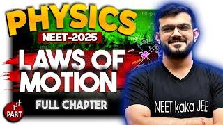 Laws Of Motion - Part 1 || Free NEET 2025 Physics Course | By AJ Sir | Laws of Motion NEET 2025