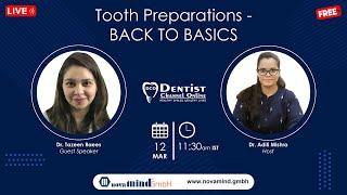 Tooth Preparations – Back to the basics