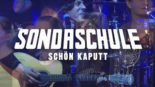 SONDASCHULE - Schön Kaputt (Akustisch & Live 13/25)