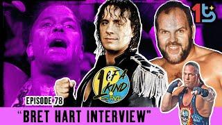 Ep. 78: "Bret Hart Interview"