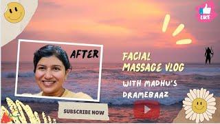 facial steps at home |  chori chori chupke chupke | madhu's Dramebaaz vlog | #vlog #trending #viral