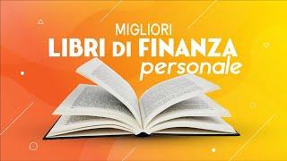 MIGLIORI LIBRI DI FINANZA PERSONALE [ LISTA DEFINITIVA ]