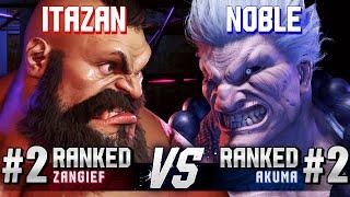 SF6 ▰ ITAZAN (#2 Ranked Zangief) vs NOBLE (#2 Ranked Akuma) ▰ High Level Gameplay