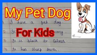 10 Lines Essay On My Pet Dog !! 10 Easy Lines On My Pet Dog for Kids