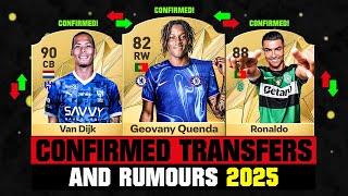 FIFA 25 | NEW CONFIRMED TRANSFERS & RUMOURS!  ft. Geovany Quenda, Van Dijk, Ronaldo... etc