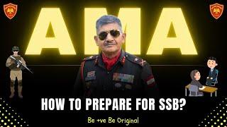 Ask Me Anything Session by Maj Gen Yash Mor, SM | How To Prepare For SSB? Be +ve Be Original#career