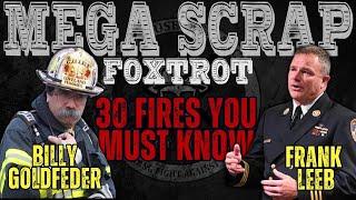 Weekly Scrap #270 - Mega Scrap Foxtrot, 30 fires you must know