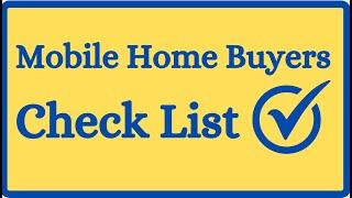 Mobile Home Buyers CHECK LIST  on Florida Gulf Coast