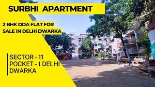 2 BHK DDA SFS Flat for Sale in Dwarka Sector 11 | Surbhi Apartment Dwarka Delhi #dwarkaflats