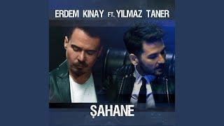 Şahane (feat. Yılmaz Taner)