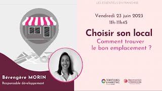 Choisir son local : Comment trouver le bon emplacement commercial ? avec Territoires & Marketing