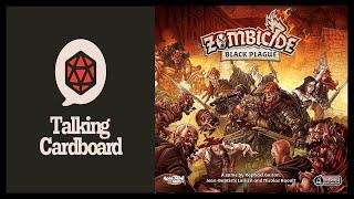 Zombicide: Black Plague Review - with Talking Cardboard