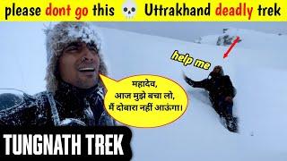 आज मौत को अपने सामने खड़े देखा  | Tungnath chopta trek | delhi to chopta uttrakhnd trip