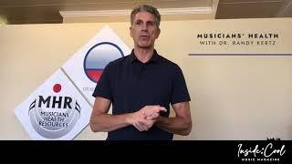 Musicians' Health with Dr. Randy Kertz — Pre-Performance Tips