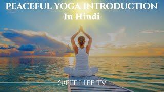 Discover the Inner Peace: The Ultimate Yoga Introduction for Beginners | FitLifeTV #1