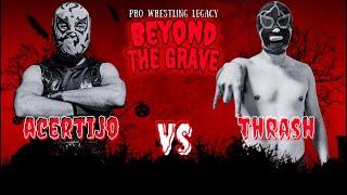 Pro Wrestling Legacy: Acertijo vs Thrash