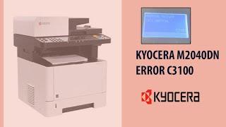 PERBAIKAN ERROR C3100 KYOCERA M2040DN